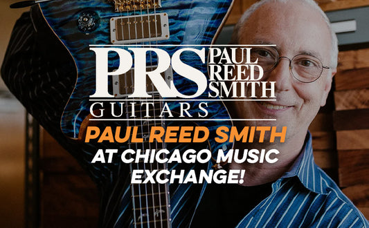 Paul Reed Smith @ CME | Join US Monday, May 6, 2024